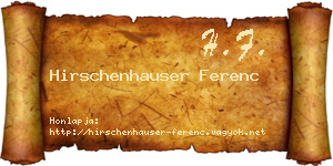 Hirschenhauser Ferenc névjegykártya